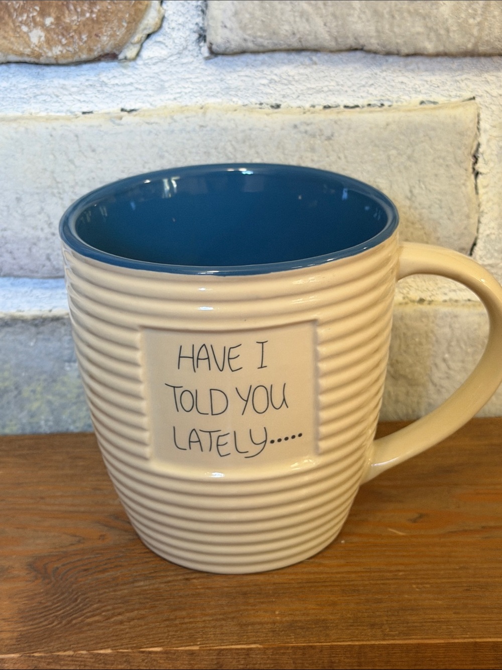 The Old Pottery Company | Have I told you lately... | Large oversized mug